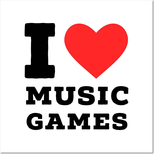 i love music games Wall Art by richercollections